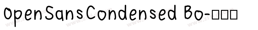 0penSansCondensed Bo字体转换